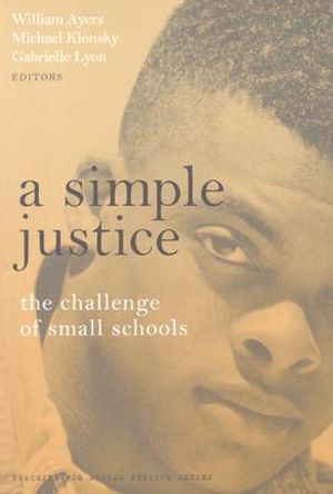 A Simple Justice: The Challenge for Small Schools image number 0