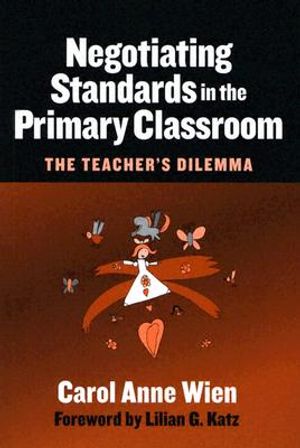 Negotiating Standards in the Primary Classroom: The Teacher's Dilemma image number 0