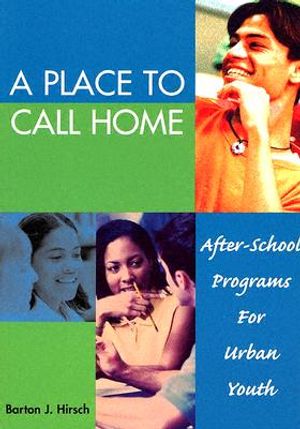 A Place to Call Home: After-School Programs for Urban Youth image number 0