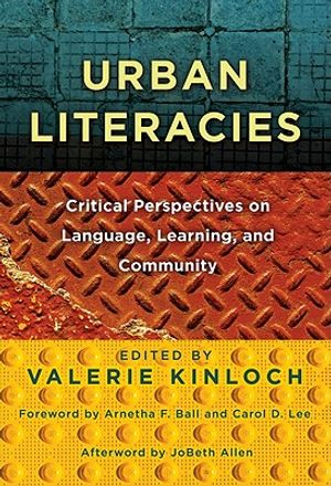 Urban Literacies: Critical Perspectives on Language, Learning, and Community image number 0