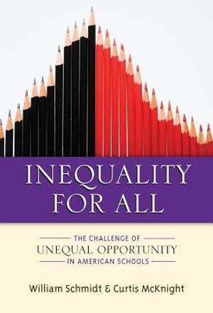 Inequality for All: The Challenge of Unequal Opportunity in American Schools image number 0