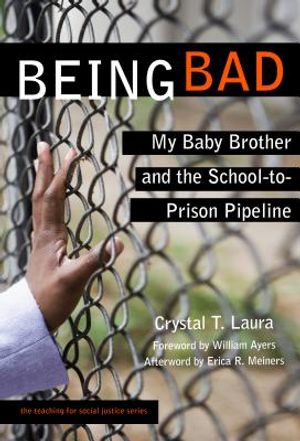 Being Bad: My Baby Brother and the School-To-Prison Pipeline image number 0