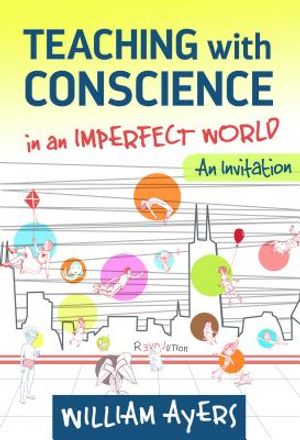 Teaching with Conscience in an Imperfect World: An Invitation image number 0