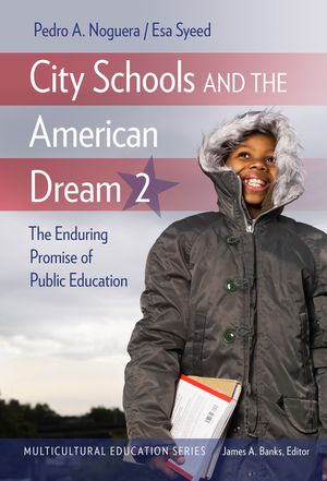 City Schools and the American Dream 2: The Enduring Promise of Public Education image number 0