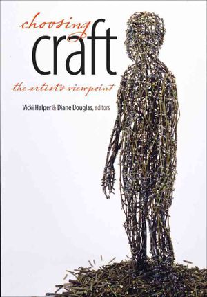 Choosing Craft: The Artist's Viewpoint image number 0