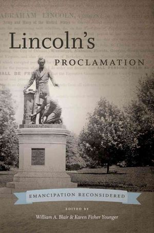 Lincoln's Proclamation: Emancipation Reconsidered image number 0