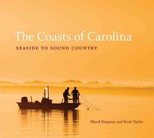 The Coasts of Carolina: Seaside to Sound Country image number 0
