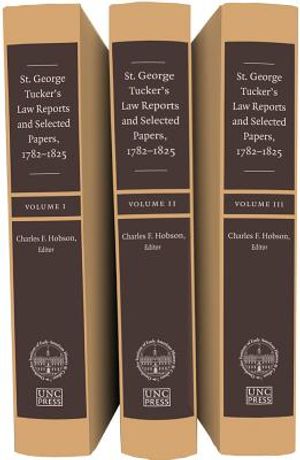 St. George Tucker's Law Reports and Selected Papers, 1782-1825, 3 Vol Set image number 0
