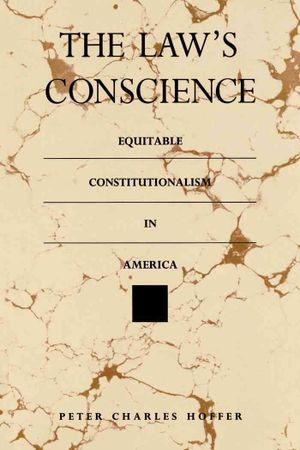 The Law's Conscience: Equitable Constitutionalism in America image number 0