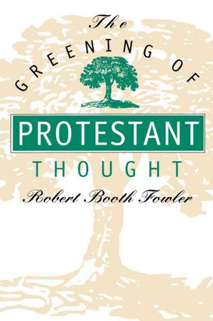 The Greening of Protestant Thought image number 0