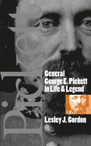 General George E. Pickett in Life and Legend image number 0