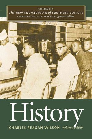 The New Encyclopedia of Southern Culture: Volume 3: History image number 0