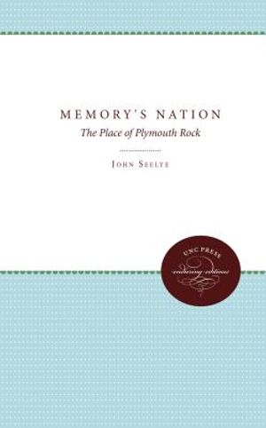 Memory's Nation: The Place of Plymouth Rock image number 0