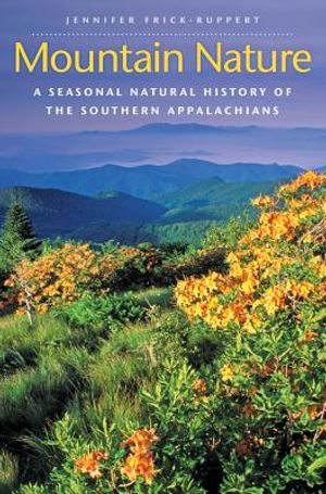 Mountain Nature: A Seasonal Natural History of the Southern Appalachians image number 0