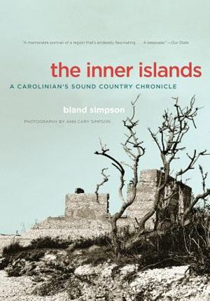 The Inner Islands: A Carolinian's Sound Country Chronicle image number 0