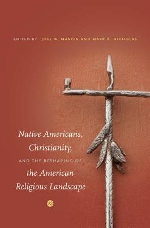 Native Americans, Christianity, and the Reshaping of the American Religious Landscape image number 0