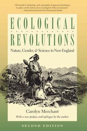 Ecological Revolutions: Nature, Gender, and Science in New England image number 0