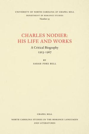 Charles Nodier: His Life and Works image number 0
