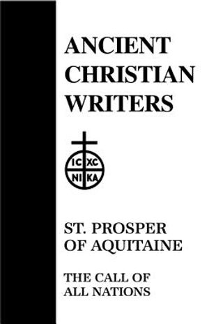 14. St. Prosper of Aquitaine: The Call of All Nations image number 0