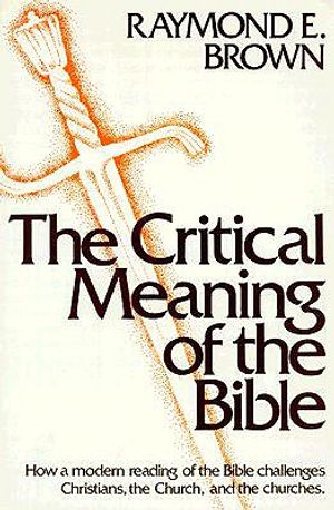 The Critical Meaning of the Bible image number 0