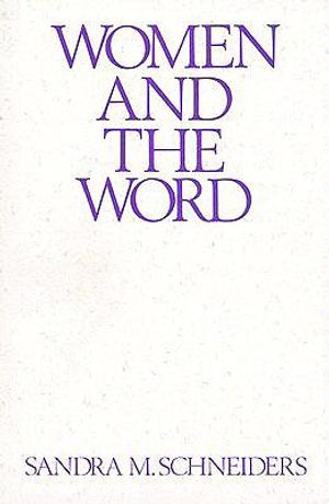 Women and the Word: The Gender of God in the New Testament and the Spirituality of Women image number 0