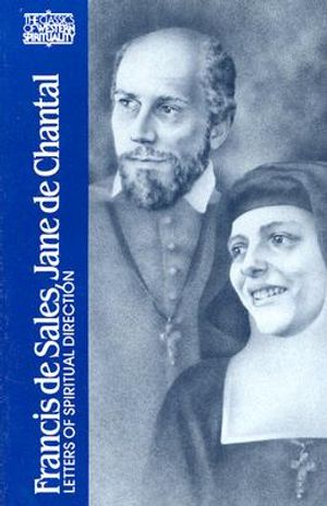 Francis de Sales, Jane de Chantal: Letters of Spiritual Direction image number 0