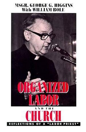Organized Labor and the Church: Reflections of a "Labor Priest" image number 0