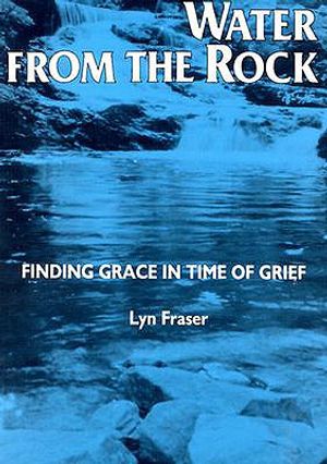 Water from the Rock: Finding Grace in Times of Grief image number 0