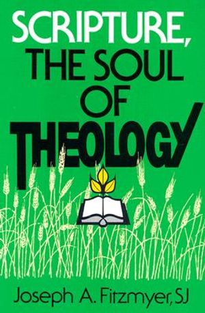 Scripture, the Soul of Theology image number 0