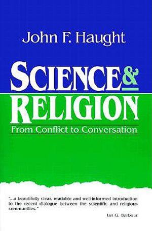 Science and Religion: From Conflict to Conversation image number 0