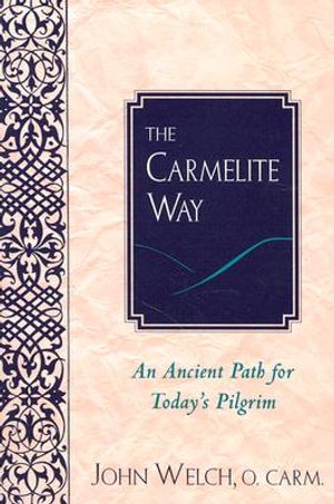 The Carmelite Way: An Ancient Path for Today's Pilgrim image number 0