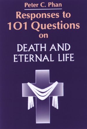 Responses to 101 Questions on Death and Eternal Life image number 0