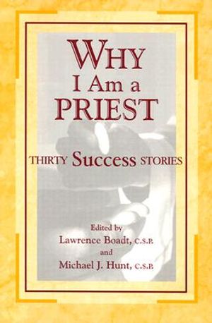 Why I Am a Priest: Thirty Success Stories image number 0