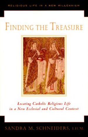 Finding the Treasure: Locating Catholic Religious Life in a New Ecclesial and Cultural Text image number 0