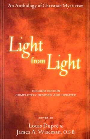 Light from Light (Second Edition): An Anthology of Christian Mysticism image number 0