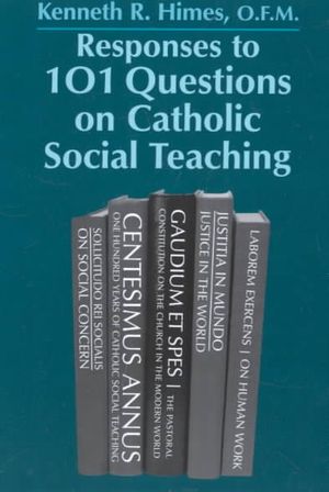 Responses to 101 Questions on Catholic Social Teaching image number 0