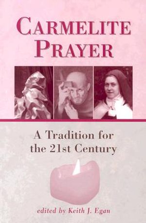 Carmelite Prayer: A Tradition for the 21st Century image number 0