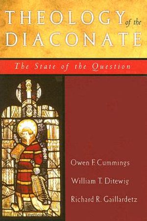 Theology of the Diaconate: The State of the Question image number 0