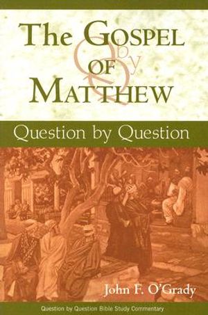 The Gospel of Matthew: Question by Question image number 0