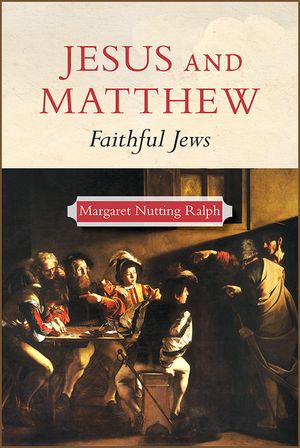 Jesus and Matthew: Faithful Jews image number 0