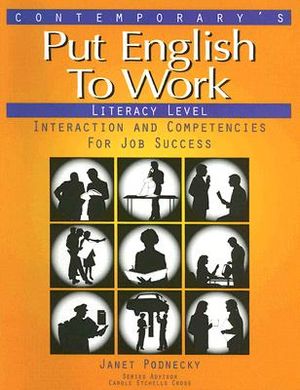 Put English to Work: Literacy Level: Interaction and Competencies for Job Success image number 0