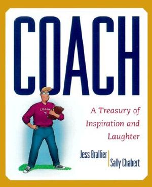 Coach: A Treasury of Inspiration and Laughter image number 0