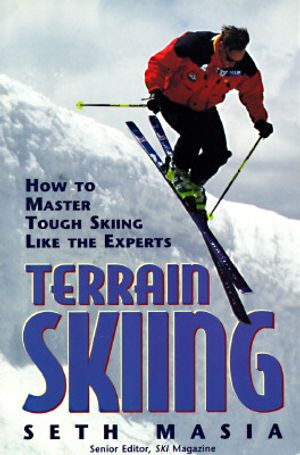 Terrain Skiing: How to Master Tough Skiing Like the Experts image number 0