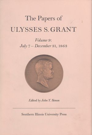 The Papers of Ulysses S. Grant, Volume 9, 9: July 7 - December 31, 1863 image number 0