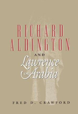 Richard Ardington and Lawrence of Arabia: A Cautionary Tale image number 0