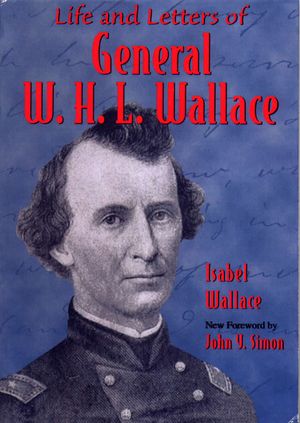 Life and Letters of General W. H. L. Wallace image number 0