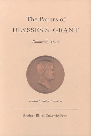 The Papers of Ulysses S. Grant: 1875 image number 0