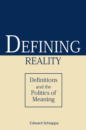 Defining Reality: Definitions and the Politics of Meaning image number 0