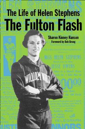 The Life of Helen Stephens: The Fulton Flash image number 0