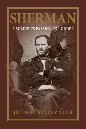 Sherman: A Soldier's Passion for Order image number 0